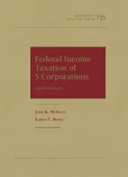 L'impôt fédéral sur le revenu des sociétés de type S - Federal Income Taxation of S Corporations
