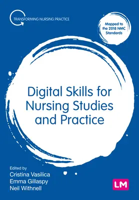 Compétences numériques pour les études et la pratique des soins infirmiers - Digital Skills for Nursing Studies and Practice