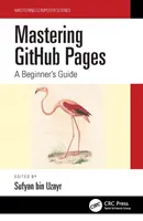 Maîtriser les pages Github : Guide du débutant - Mastering Github Pages: A Beginner's Guide