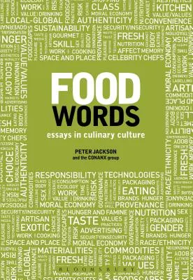 Les mots de la nourriture : Essais sur la culture culinaire - Food Words: Essays in Culinary Culture