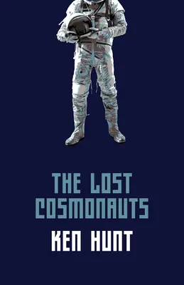 Les Cosmonautes perdus - The Lost Cosmonauts