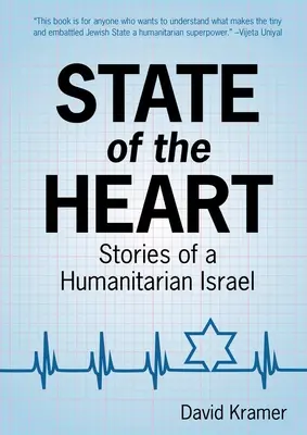 L'état d'âme : Histoires d'un Israël humanitaire - State of the Heart: Stories of a Humanitarian Israel