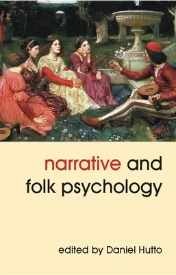 Narration et psychologie populaire - Narrative and Folk Psychology