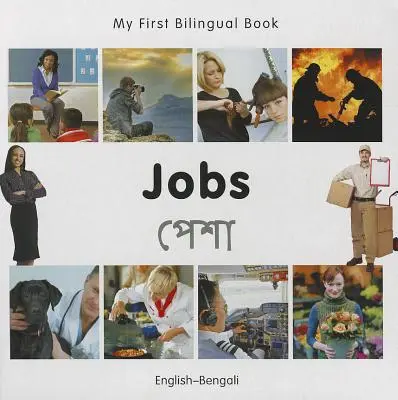 Mon premier livre bilingue - Les métiers (anglais-bengali) - My First Bilingual Book-Jobs (English-Bengali)