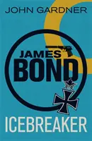 Brise-glace - Un thriller de James Bond - Icebreaker - A James Bond thriller