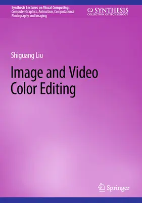 Montage couleur d'images et de vidéos - Image and Video Color Editing