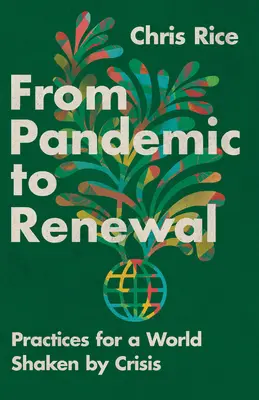 De la pandémie au renouveau : Pratiques pour un monde secoué par la crise - From Pandemic to Renewal: Practices for a World Shaken by Crisis