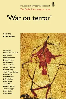 La guerre contre la terreur » : Les conférences d'Oxford sur l'amnistie - War on Terror': The Oxford Amnesty Lectures