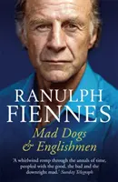 Chiens fous et Anglais - Mad Dogs and Englishmen