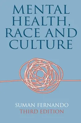 Santé mentale, race et culture - Mental Health, Race and Culture