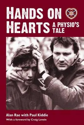 Les mains sur les cœurs - L'histoire d'un physiothérapeute - Hands on Hearts - A Physio's Tale