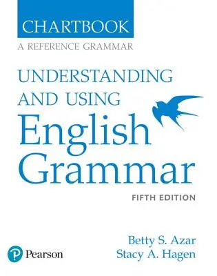 Comprendre et utiliser la grammaire anglaise, cahier de graphiques - Understanding and Using English Grammar, Chartbook