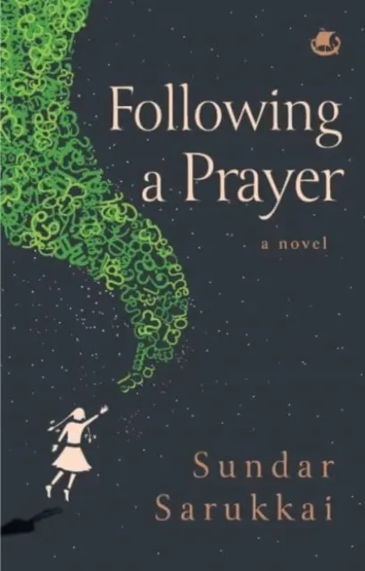 Suivre une prière : un roman - Following a Prayer : A Novel