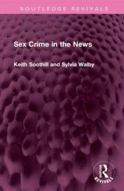 Les crimes sexuels dans l'actualité - Sex Crime in the News