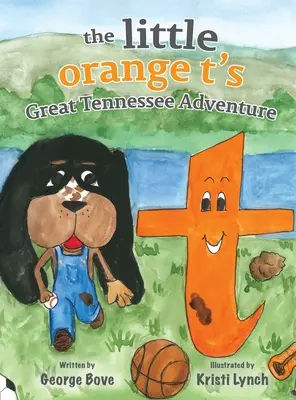 La grande aventure du Tennessee de la petite orange t - little orange t's Great Tennessee Adventure