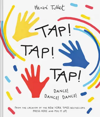 Tap ! Tap ! Tap ! Danse ! Danse ! Danse ! - Tap! Tap! Tap!: Dance! Dance! Dance!