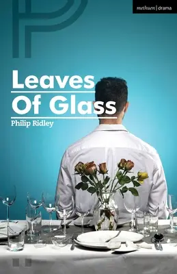 Feuilles de verre - Leaves of Glass