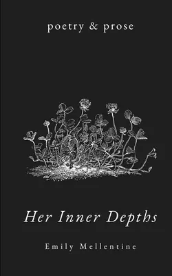 Ses profondeurs intérieures - Her Inner Depths