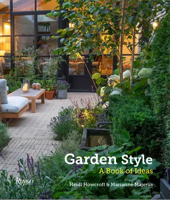 Style de jardin : Un livre d'idées - Garden Style: A Book of Ideas