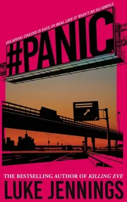 Panique : le nouveau livre palpitant de l'auteur de Killing Eve - Panic: The Thrilling New Book from the Author of Killing Eve