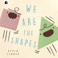 Nous sommes les formes - We Are the Shapes