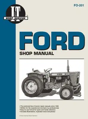 Manuel d'atelier Ford Fo18 Fo21 Fo22 Fo36 Fo39 - Ford Shop Manual Fo18 Fo21 Fo22 Fo36 Fo39