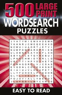 500 puzzles de recherche de mots en gros caractères : Facile à lire - 500 Large Print Wordsearch Puzzles: Easy to Read