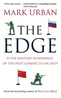 Edge - La domination militaire de l'Occident touche-t-elle à sa fin ? - Edge - Is the Military Dominance of the West Coming to an End?