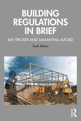 Réglementation de la construction en bref - Building Regulations in Brief