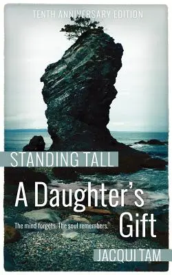 Le cadeau d'une fille : Standing Tall, Book One - A Daughter's Gift: Standing Tall, Book One