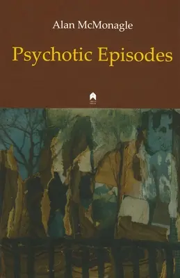 Épisodes psychotiques - Psychotic Episodes