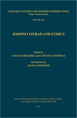 Joseph Conrad et l'éthique - Joseph Conrad and Ethics