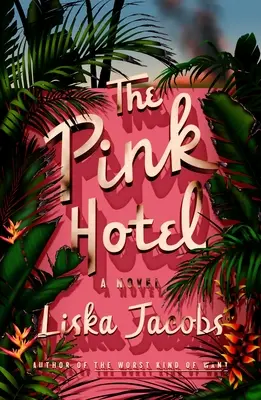 L'hôtel rose - The Pink Hotel