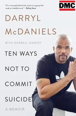 Dix façons de ne pas se suicider : Un mémoire - Ten Ways Not to Commit Suicide: A Memoir