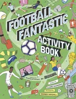 Livre d'activités fantastiques sur le football - Football Fantastic Activity Book