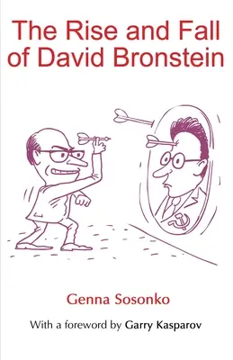 L'ascension et la chute de David Bronstein - The Rise and Fall of David Bronstein