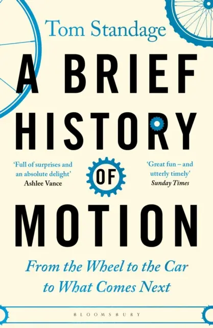 Brève histoire du mouvement - De la roue à la voiture et à ce qui va suivre - Brief History of Motion - From the Wheel to the Car to What Comes Next