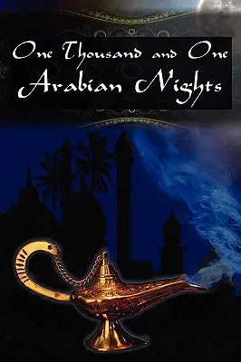 Les mille et une nuits : Les divertissements des Mille et une nuits - One Thousand and One Arabian Nights: The Arabian Nights Entertainments