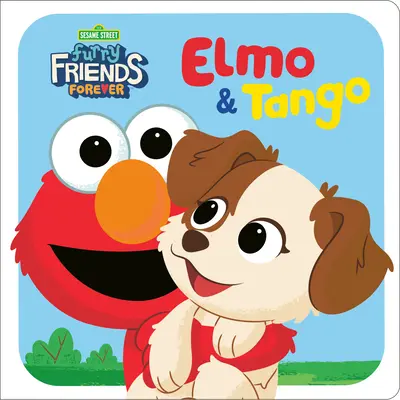 Furry Friends Forever : Elmo & Tango (Rue Sésame) - Furry Friends Forever: Elmo & Tango (Sesame Street)