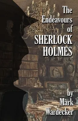 Les aventures de Sherlock Holmes - The Endeavours of Sherlock Holmes