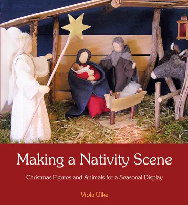 Fabriquer une crèche : Figures et animaux de Noël pour une exposition saisonnière - Making a Nativity Scene: Christmas Figures and Animals for a Seasonal Display