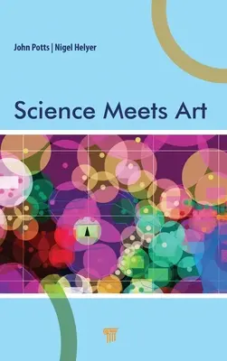 La science rencontre l'art - Science Meets Art