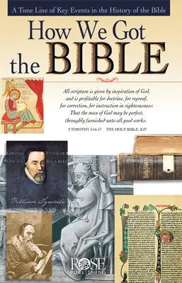 Comment nous avons eu la Bible Pamphlet : Une chronologie des événements clés de l'histoire de la Bible - How We Got the Bible Pamphlet: A Time Line of Key Events in the History of the Bible