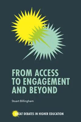 De l'accès à l'engagement et au-delà - From Access to Engagement and Beyond