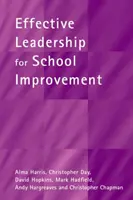 Leadership efficace pour l'amélioration des écoles - Effective Leadership for School Improvement