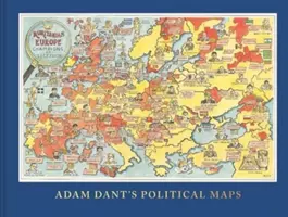 Les cartes politiques d'Adam Dant - Adam Dant's Political Maps