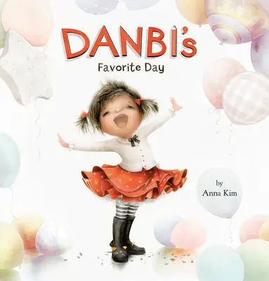 Le jour préféré de Danbi - Danbi's Favorite Day