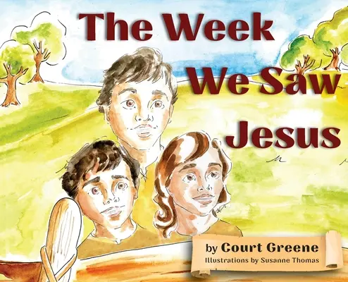 La semaine où nous avons vu Jésus - The Week We Saw Jesus