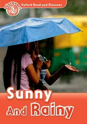 Ensoleillé et pluvieux - Sunny and Rainy