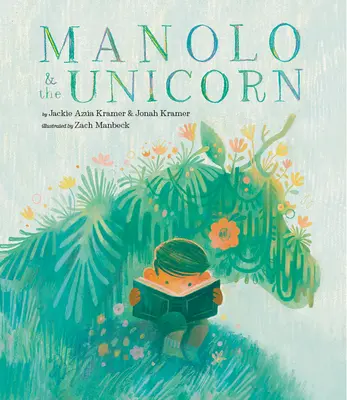 Manolo et la licorne - Manolo & the Unicorn